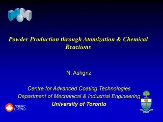 Powder Production through Atomization &amp; Chemical Reactions