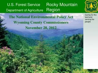 The National Environmental Policy Act Wyoming County Commissioners November 28, 2012