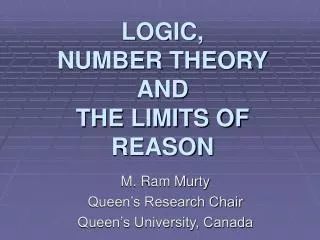 LOGIC, NUMBER THEORY AND THE LIMITS OF REASON