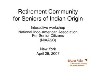 Retirement Community for Seniors of Indian Origin