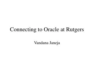 Connecting to Oracle at Rutgers