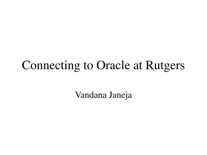 connecting to oracle at rutgers