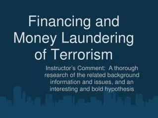 Financing and Money Laundering of Terrorism