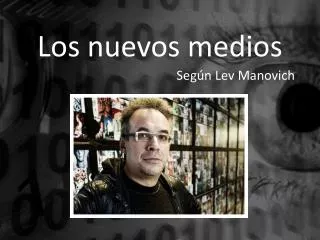 Los Nuevos Medios de Lev Manovich