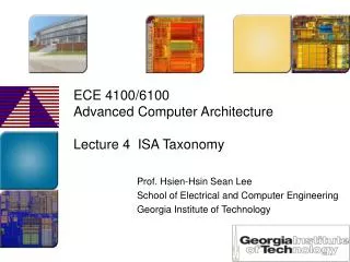 ECE 4100/6100 Advanced Computer Architecture Lecture 4 ISA Taxonomy