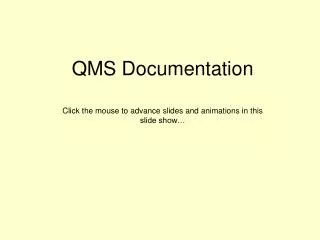 QMS Documentation