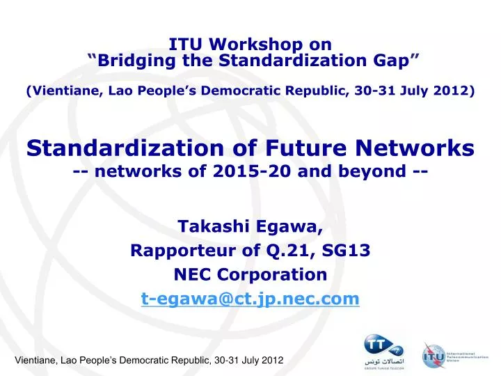 standardization of future networks networks of 2015 20 and beyond
