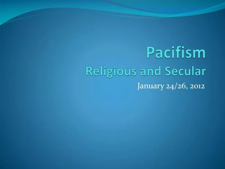 pacifism religious and secular