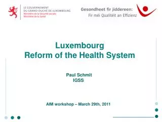 Luxembourg Reform of the Health System