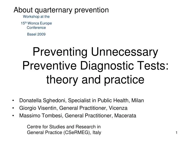 preventing unnecessary preventive diagnostic tests theory and practice