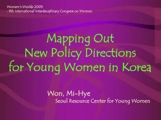 Mapping Out New Policy Directions for Young Women in Korea