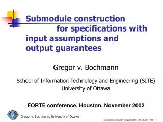 Submodule construction for specifications with input assumptions and output guarantees