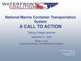 National Marine Container Transportation System A CALL TO ACTION