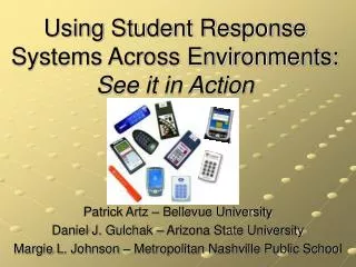 Using Student Response Systems Across Environments: See it in Action