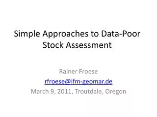 Simple Approaches to Data-Poor Stock Assessment