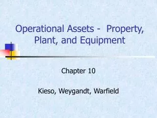Operational Assets - Property, Plant, and Equipment