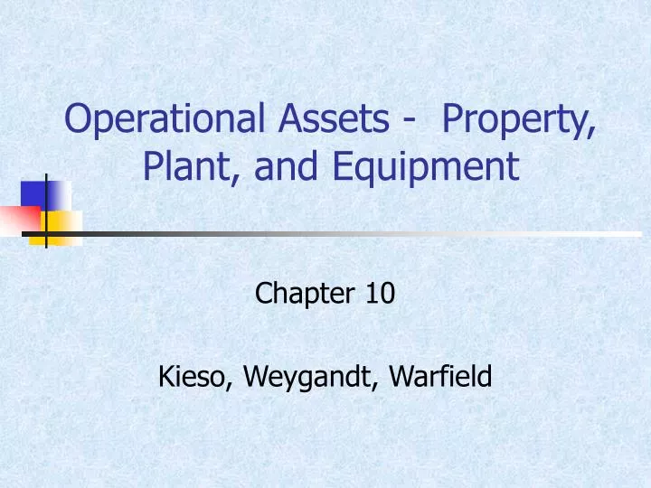 operational assets property plant and equipment