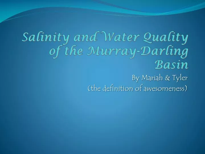 salinity and water quality of the murray darling basin