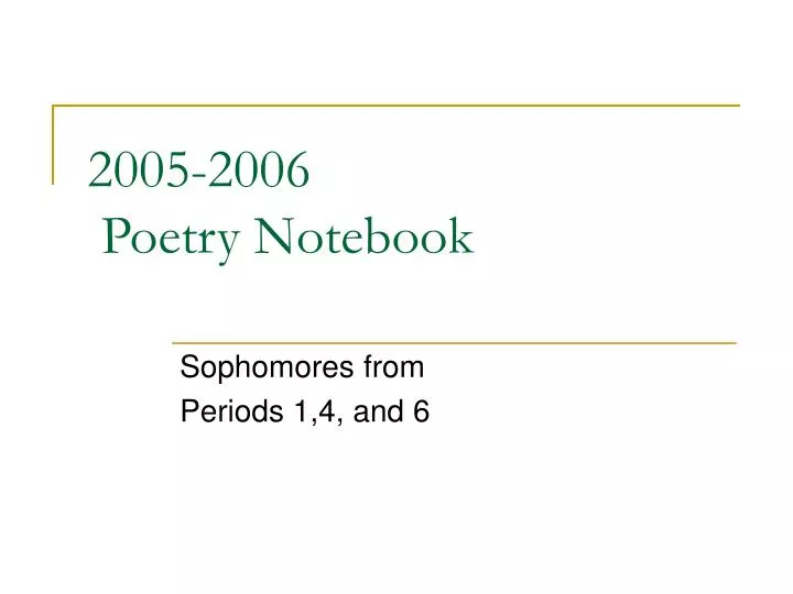 2005 2006 poetry notebook
