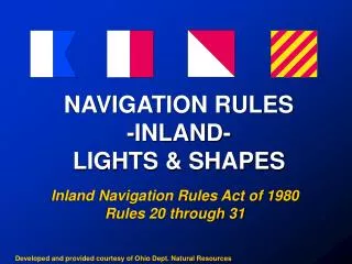 NAVIGATION RULES -INLAND- LIGHTS &amp; SHAPES