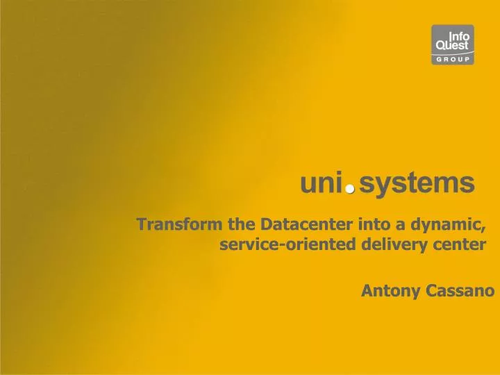 transform the datacenter into a dynamic service oriented delivery center