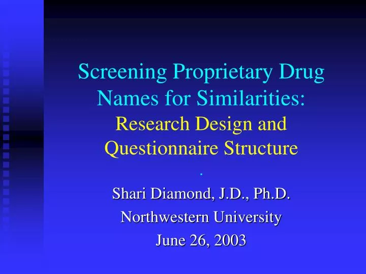 screening proprietary drug names for similarities research design and questionnaire structure