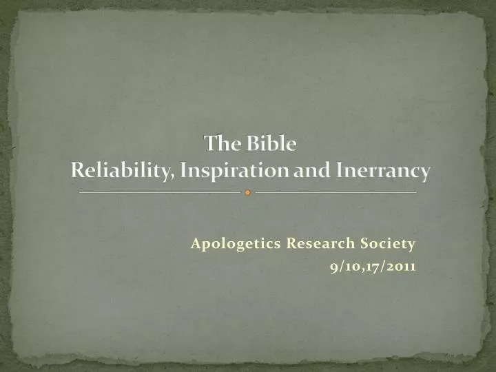the bible reliability inspiration and inerrancy