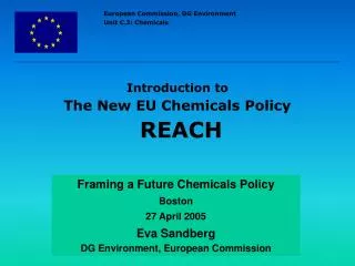 Introduction to The New EU Chemicals Policy REACH