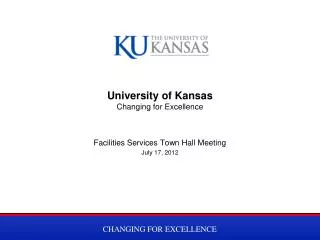 University of Kansas Changing for Excellence