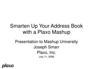 Smarten Up Your Address Book with a Plaxo Mashup