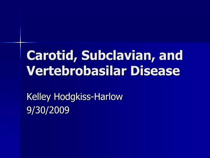 carotid subclavian and vertebrobasilar disease