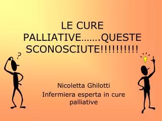 le cure palliative queste sconosciute