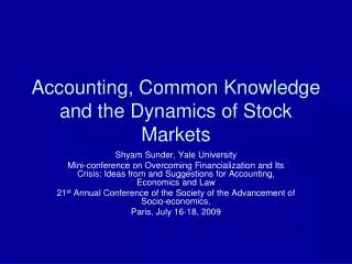 Accounting, Common Knowledge and the Dynamics of Stock Markets