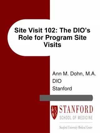 Site Visit 102: The DIO’s Role for Program Site Visits