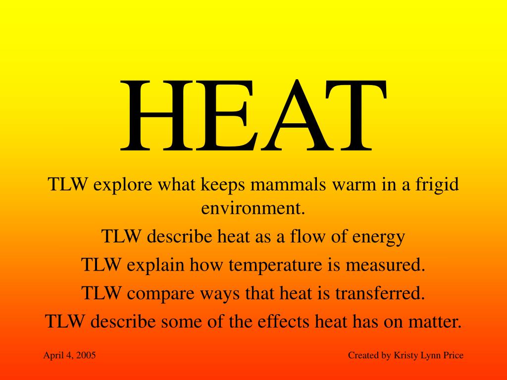 PPT - HEAT PowerPoint Presentation, free download - ID:1110910
