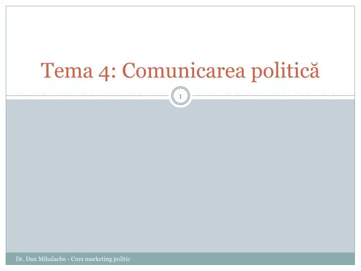 tema 4 comunicarea politic
