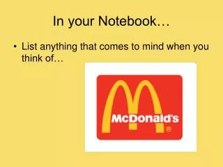 In your Notebook…