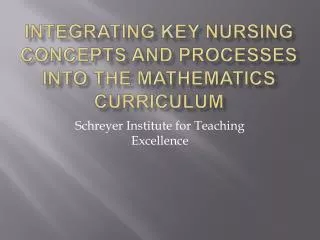 Integrating key nursing concepts and processes into the mathematics curriculum
