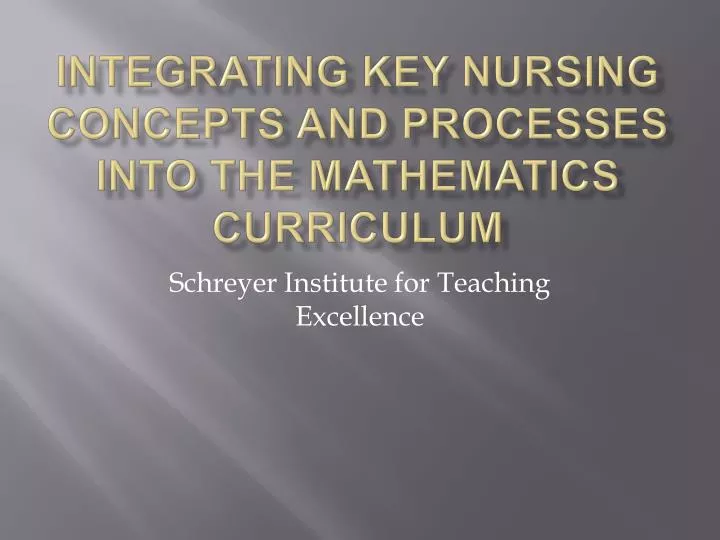 integrating key nursing concepts and processes into the mathematics curriculum
