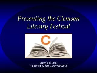 Presenting the Clemson Literary Festival