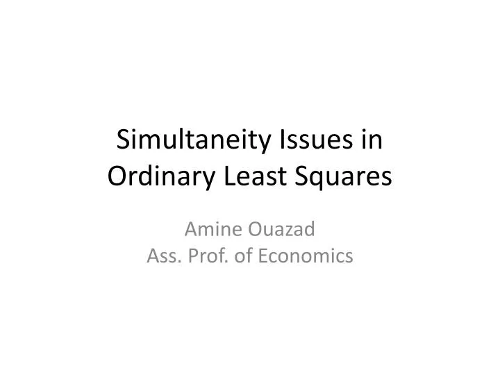simultaneity issues in ordinary least squares