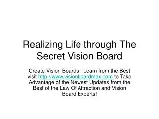 Realizing Life through The Secret Vision Board