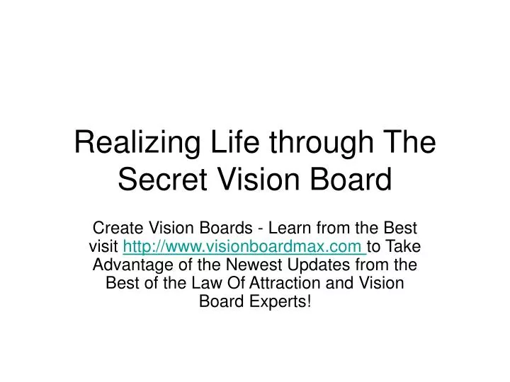 realizing life through the secret vision board