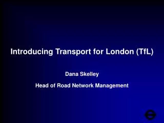 Introducing Transport for London (TfL)