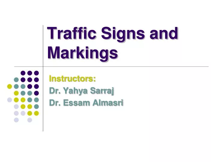 traffic signs and markings