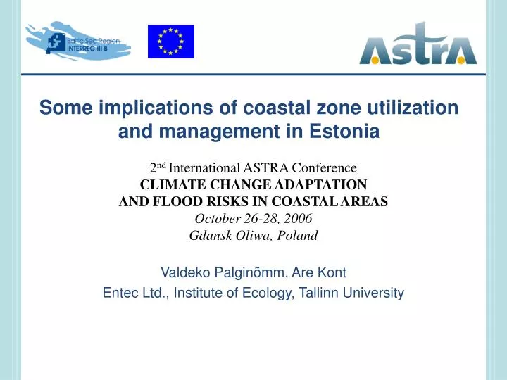 some implications of coastal zone utilization and management in estonia