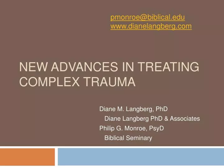 new advances in treating complex trauma