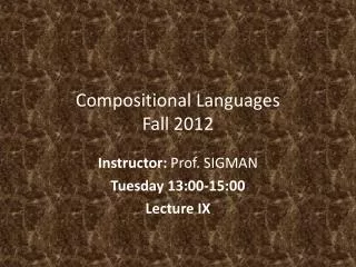 Compositional Languages Fall 2012