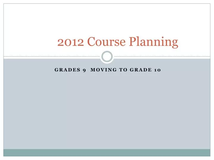 2012 course planning