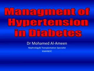 Dr Mohamed Al- Ameen Nephrology&amp; Transplantation Specialist KAAH&amp;OC